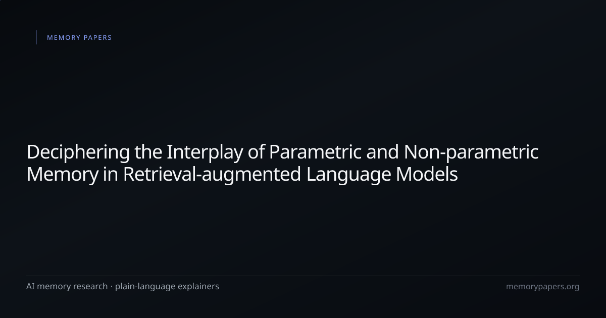 Deciphering the Interplay of Parametric and Non-parametric Memory in ...